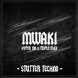 Музыка Hyper100 & Triplo Max - Mwaki (Techno)
