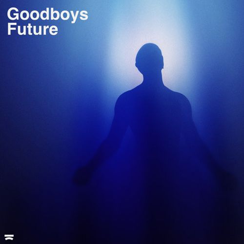 Музыка Goodboys - Future