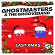Музыка GhostMasters & The GrooveBand - Last Xmas (Extended Mix)