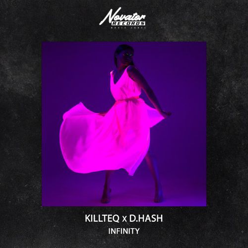 Музыка Killteq - Infinity (feat. D.Hash)