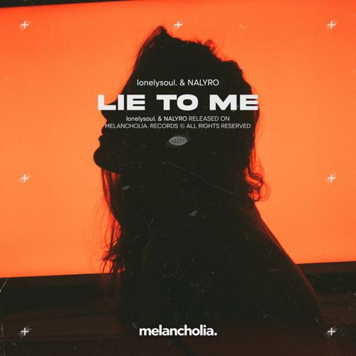 Музыка Lonelysoul. - Lie To Me (feat. Nalyro)