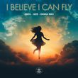 Музыка Oneil - I Believe I Can Fly (feat. Aize & Danna Max)