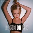 Музыка DJ Dark - Lovin On Me (feat. Jay)