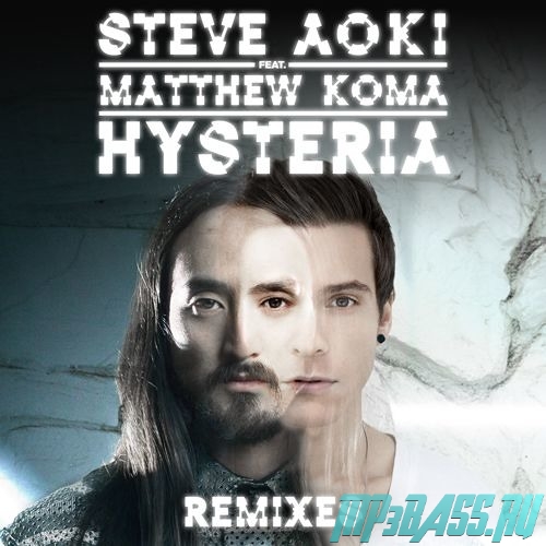 Музыка Steve Aoki feat. Matthew Koma - Hysteria (Tom Swoon & Vigel Remix)