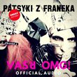 Музыка Patsyki Z Franeka - Vasya Omg (Remaster)
