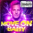 Музыка Nils Van Zandt - Move On Baby (Radio Edit 2024)