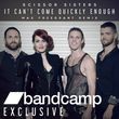 Музыка Scissor Sisters - It Can't Come Quickly Enough (Max Freegrant Remix)