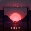 Музыка Dnmd - One Love