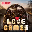 Музыка DJ Jedy - Love Games