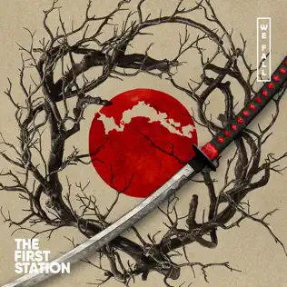 Музыка The First Station - We Fall