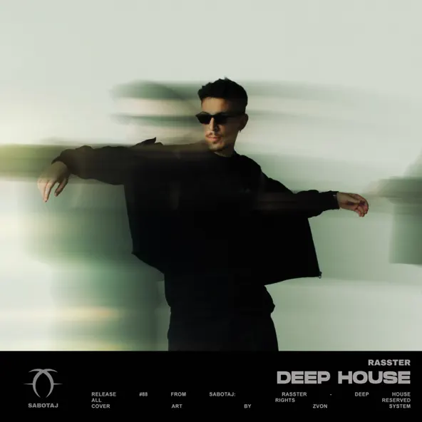 Музыка Rasster - Deep House
