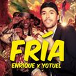 Музыка Enrique Iglesias - Fria (feat. Yotuel)