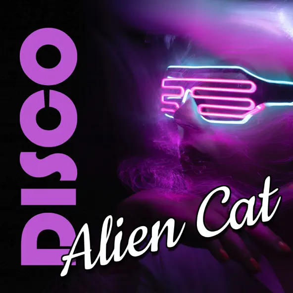 Музыка Alien Cat - Disco