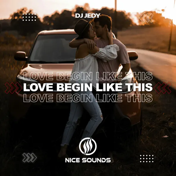 Музыка DJ Jedy - Love Begin Like This