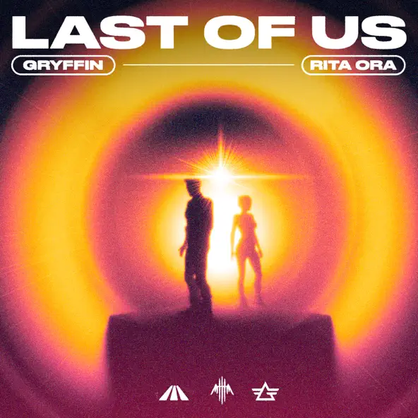 Музыка Gryffin - Last Of Us (feat. Rita Ora)