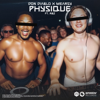 Музыка Don Diablo - Physique (feat. Mearsy & Rbz)