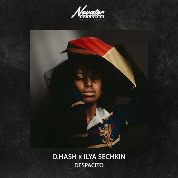 Музыка D.Hash - Despacito (feat. Ilya Sechkin)