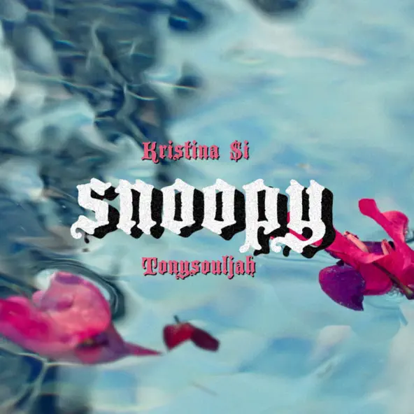 Музыка Kristina Si - Snoopy (feat. TonySouljah)