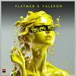 Музыка Playmen - Touch Me (feat. Valeron & Klavdia)