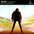 Музыка BakuBoy & Austin Blake feat. Markus Wach - Om Tare (Extended Mix)