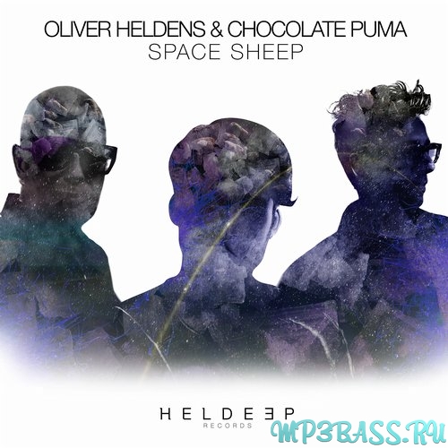 Музыка Chocolate Puma & Oliver Heldens - Space Sheep (Extended Mix)