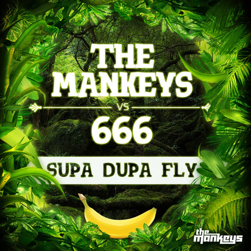 Музыка 666 - Supa Dupa Fly (The Mankeys Remix)