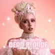 Музыка Dead Blonde - Детка Киллер