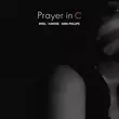 Музыка Oneil - Prayer In C (feat. Kanvise & Sara Phillips)