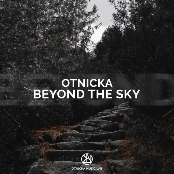 Музыка Otnicka - Beyond The Sky