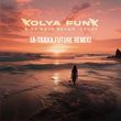 Музыка Kolya Funk - А На Море Белый Песок (A -Traxx Future Edit)