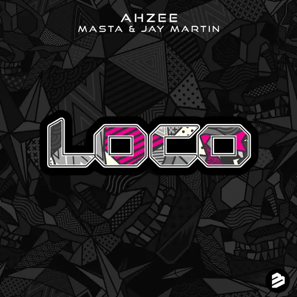 Музыка Ahzee - Loco (feat. Masta & Jay Martin)