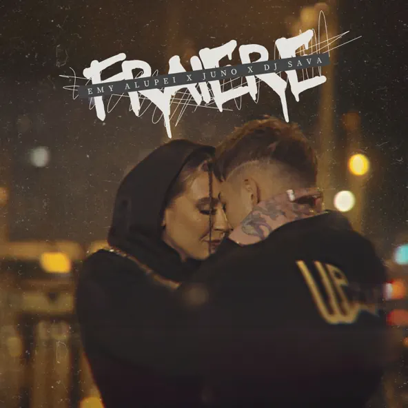 Музыка Emy Alupei - Fraiere (feat. Juno & DJ Sava)