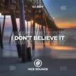 Музыка DJ Jedy - I Don't Believe It