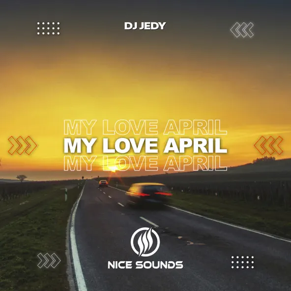 Музыка DJ Jedy - My Love April