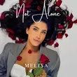 Музыка Melisa - Not Alone