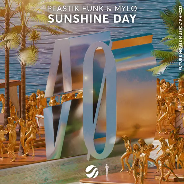 Музыка Plastik Funk - Sunshine Day (feat. Mylo)