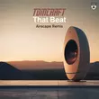 Музыка Tomcraft - That Beat (Airscape Remix)