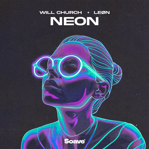 Музыка Will Church - Neon (feat. Leon)