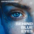 Музыка Dmitrii G - Behind Blue Eyes (feat. Murana)