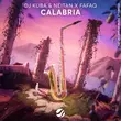 Музыка DJ Kuba - Calabria (feat. Neitan & Fafaq)