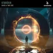 Музыка Daho & Two Are - Atarа́xia (Extended Mix)