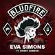 Музыка Eva Simons - Bludfire (feat. Sidney Samson)