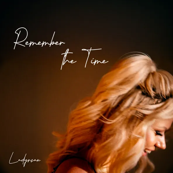 Музыка Ladynsax - Remember The Time