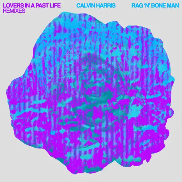 Музыка Calvin Harris & Rag'n'Bone Man - Lovers In A Past Life (Calvin Harris VIP Mix)