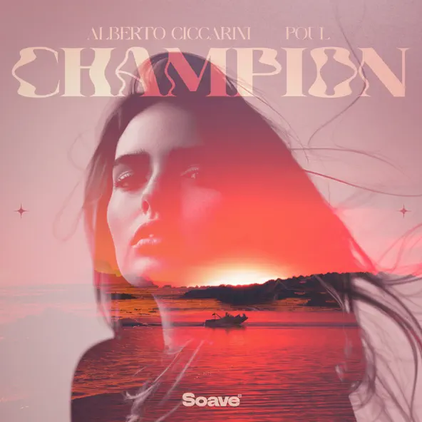 Музыка Alberto Ciccarini - Champion (feat. Poul)