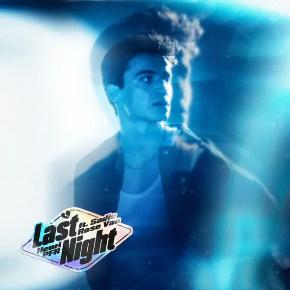 Музыка Henri Pfr - Last Night (feat. Sadie Rose Van)