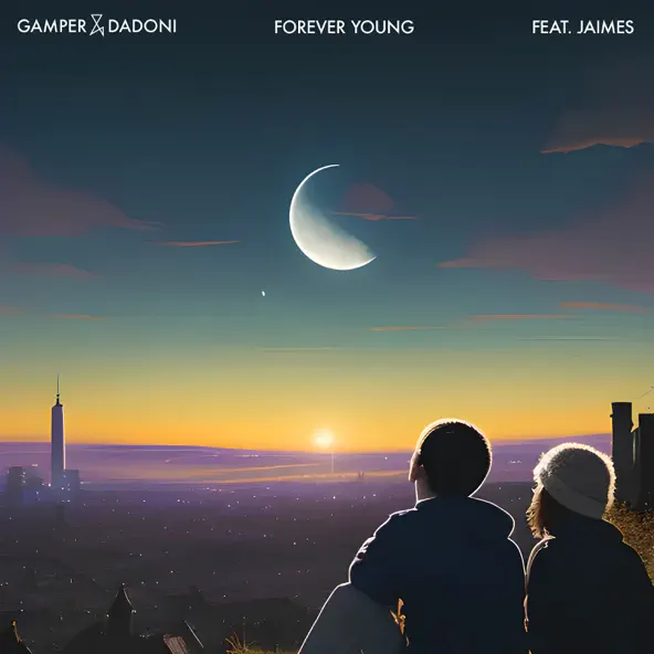 Музыка Gamper - Forever Young (feat. Dadoni & Jaimes)