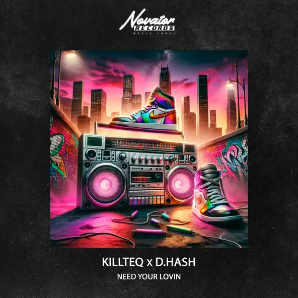 Музыка Killteq - Need Your Lovin (feat. D.Hash)