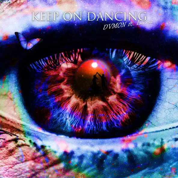 Музыка Dvmon - Keep On Dancing (feat. Lovisa)