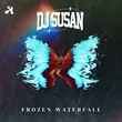 Музыка DJ Susan - Frozen Waterfall
